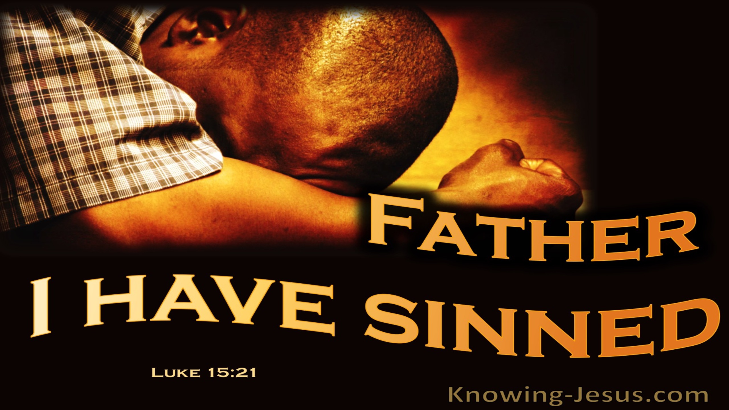 Luke 15:21The Prodigal Son Sinned (orange)